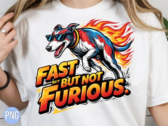 Evaluating the Fast but Not Furious Funny Dog Shirt PNG for Creative Projects