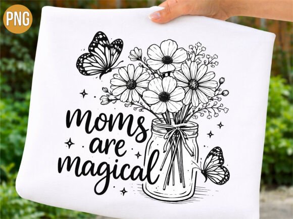 Unlocking Creative Potential with the Moms Are Magical Floral Jar T-shirt PNG Design